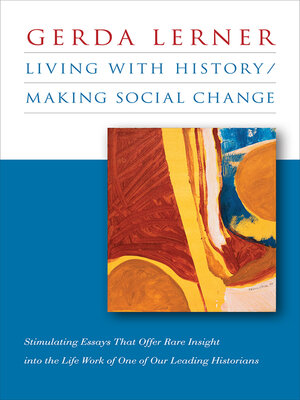 cover image of Living with History / Making Social Change